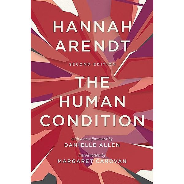The Human Condition, Hannah Arendt