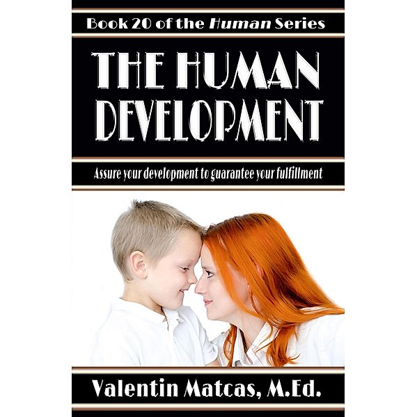 The Human Development / Human, Valentin Matcas