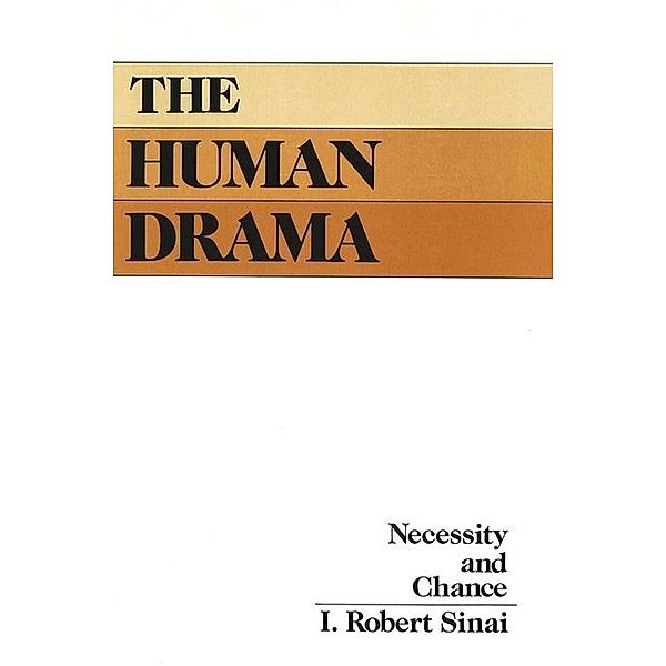 The Human Drama, I. Robert Sinai