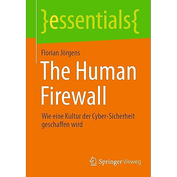 The Human Firewall / essentials, Florian Jörgens