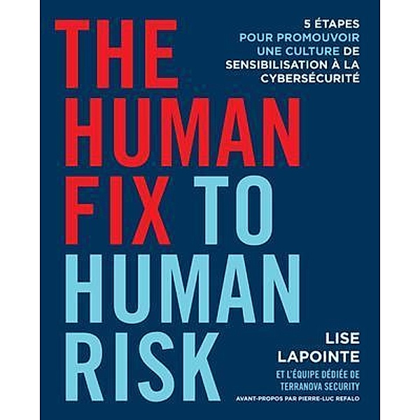 The Human Fix to Human Risk, Lise Lapointe