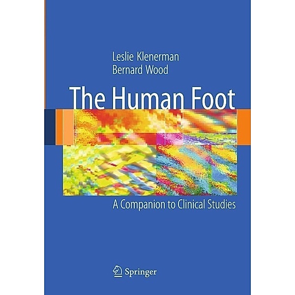 The Human Foot, Leslie Klenerman, Bernard Wood