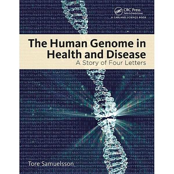 The Human Genome in Health and Disease, Tore Samuelsson