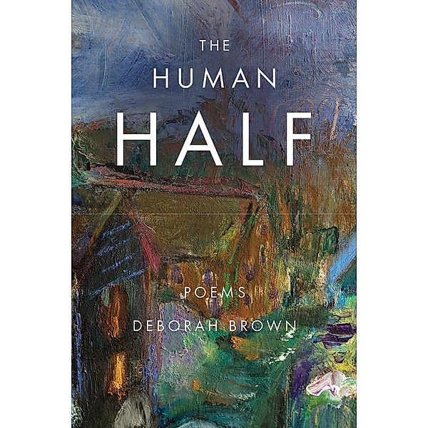 The Human Half, Deborah Brown
