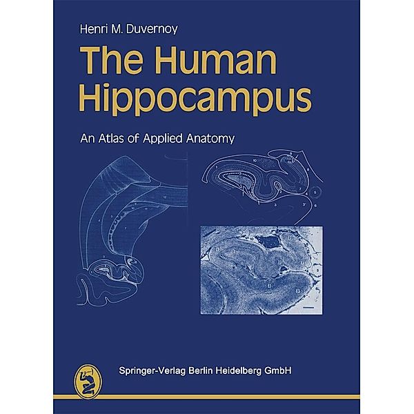 The Human Hippocampus, Henri M. Duvernoy
