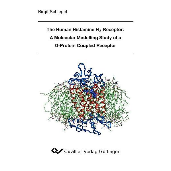 The Human Histamine H3-Receptor: A Molecular Modelling Study of a G-Protein Coupled Receptor