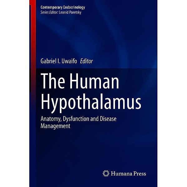 The Human Hypothalamus / Contemporary Endocrinology