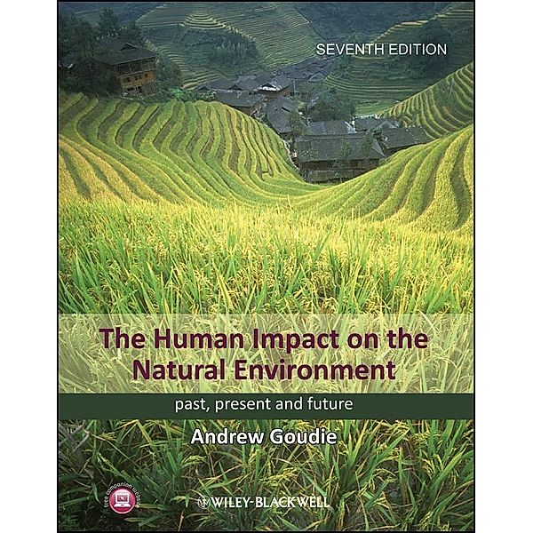 The Human Impact on the Natural Environment, Andrew S. Goudie