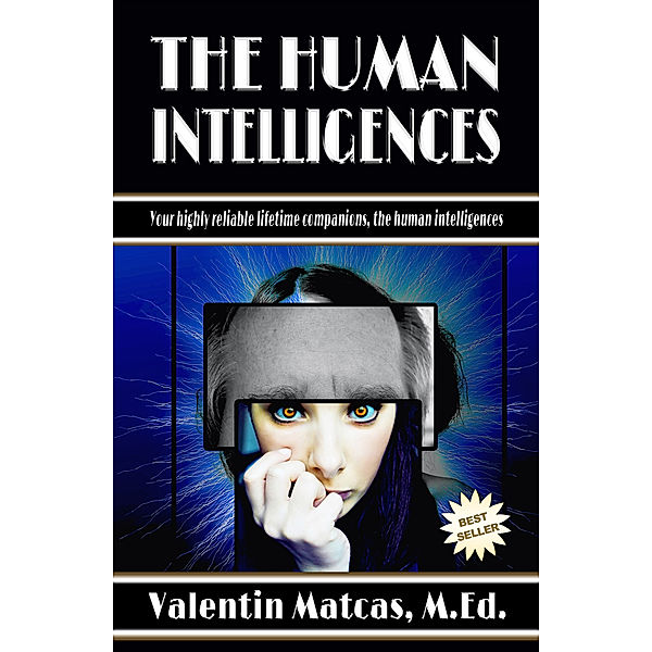 The Human Intelligences, Valentin Matcas