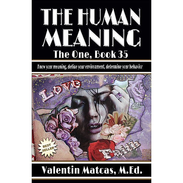 The Human Meaning, Valentin Matcas