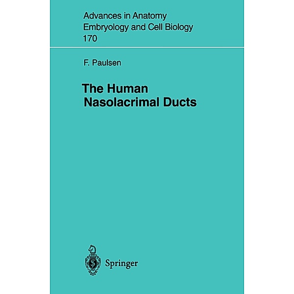 The Human Nasolacrimal Ducts, F. Paulsen