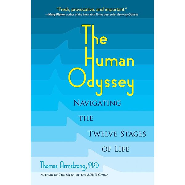 The Human Odyssey, Thomas Armstrong