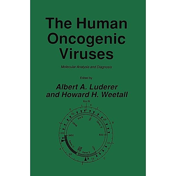 The Human Oncogenic Viruses / The Oncogenes, Albert A. Luderer, Howard H. Weetall