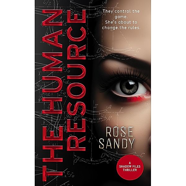 The Human Resource (The Shadow Files Thrillers, #3) / The Shadow Files Thrillers, Rose Sandy