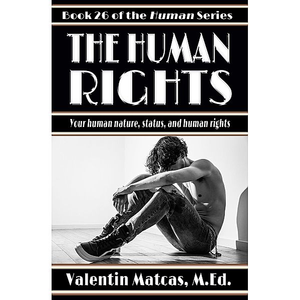 The Human Rights / Human, Valentin Matcas