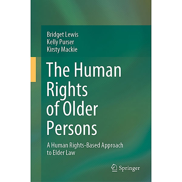 The Human Rights of Older Persons, Bridget Lewis, Kelly Purser, Kirsty Mackie