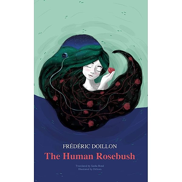 The Human Rosebush, Frederic Doillon