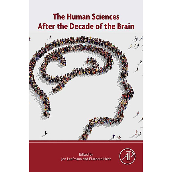The Human Sciences after the Decade of the Brain