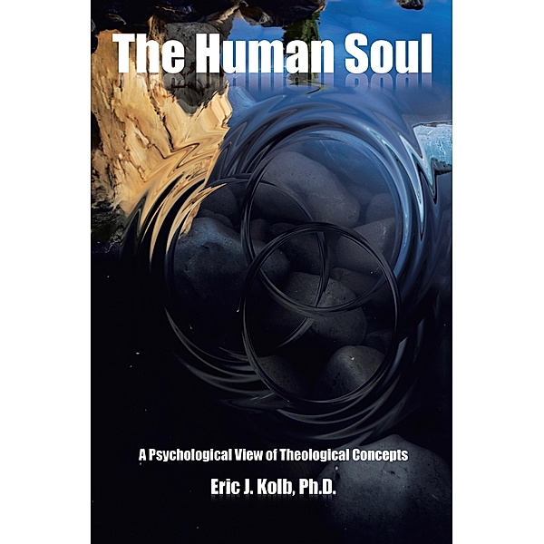 The Human Soul, Eric J. Kolb