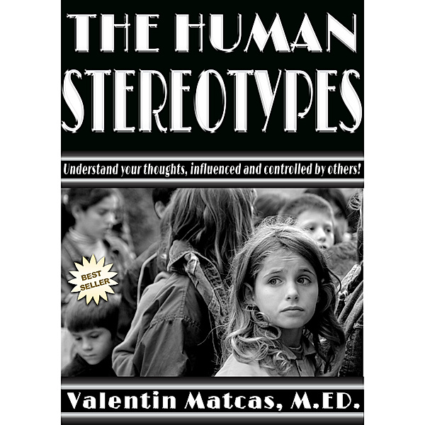 The Human Stereotypes, Valentin Matcas