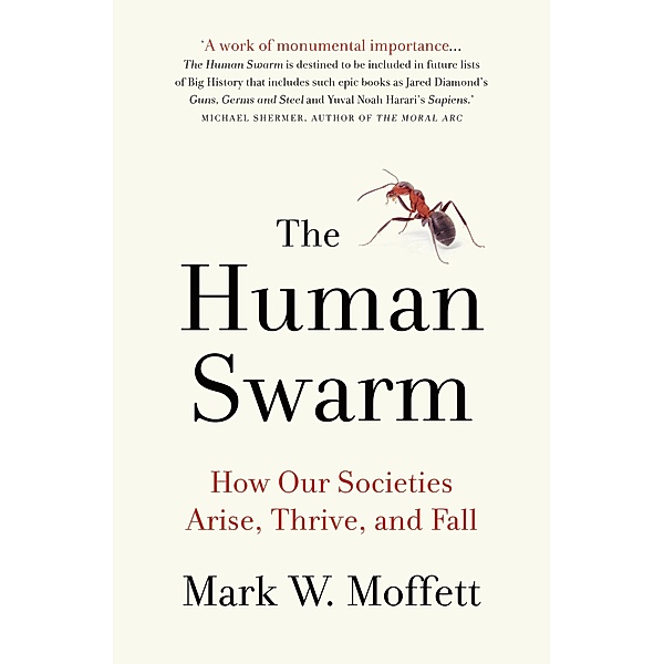 The Human Swarm, Mark W. Moffett