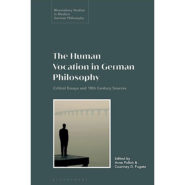 The Human Vocation in German Philosophy