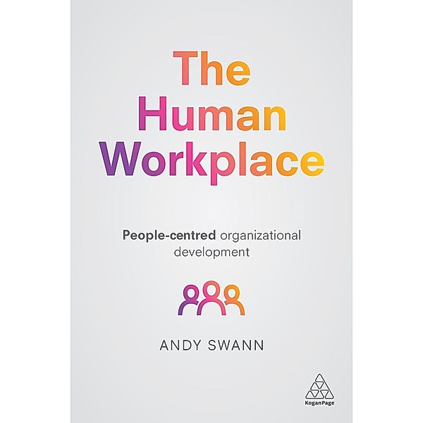 The Human Workplace, Andy Swann