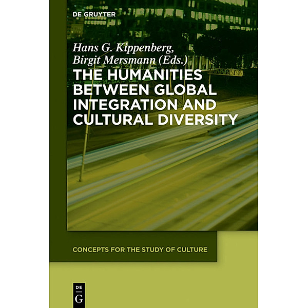 The Humanities between Global Integration and Cultural Diversity