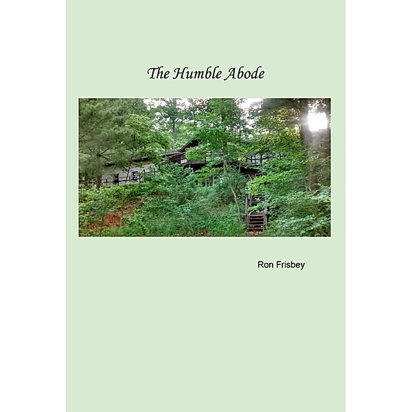 The Humble Abode, Ron Frisbey