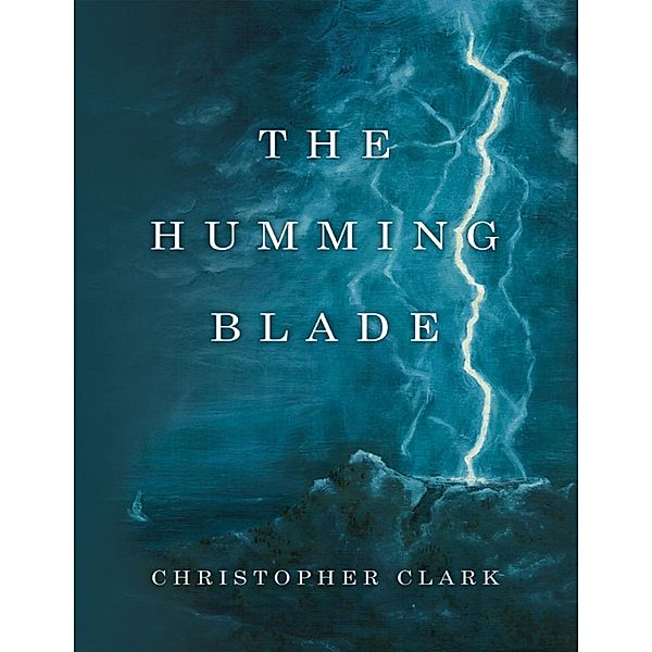 The Humming Blade, Christopher Clark