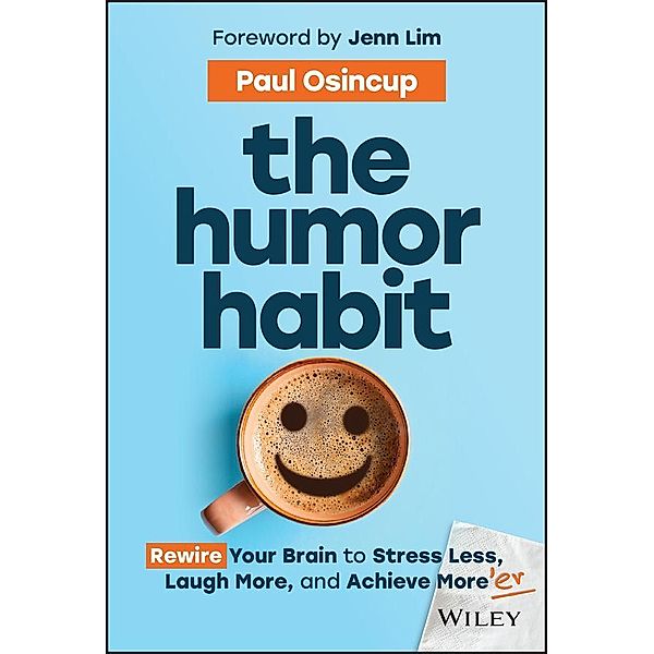 The Humor Habit, Paul Osincup