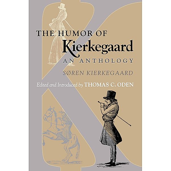 The Humor of Kierkegaard, Søren Kierkegaard