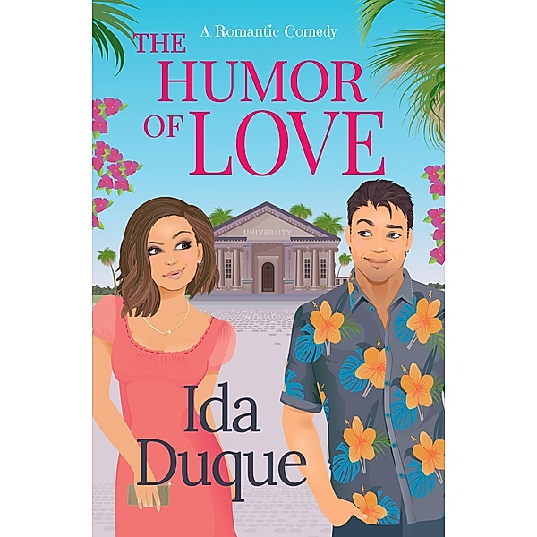 The Humor of Love (Sunny Beach University) / Sunny Beach University, Ida Duque