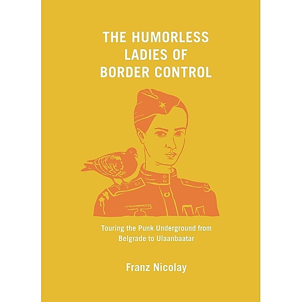 The Humorless Ladies of Border Control, Franz Nicolay