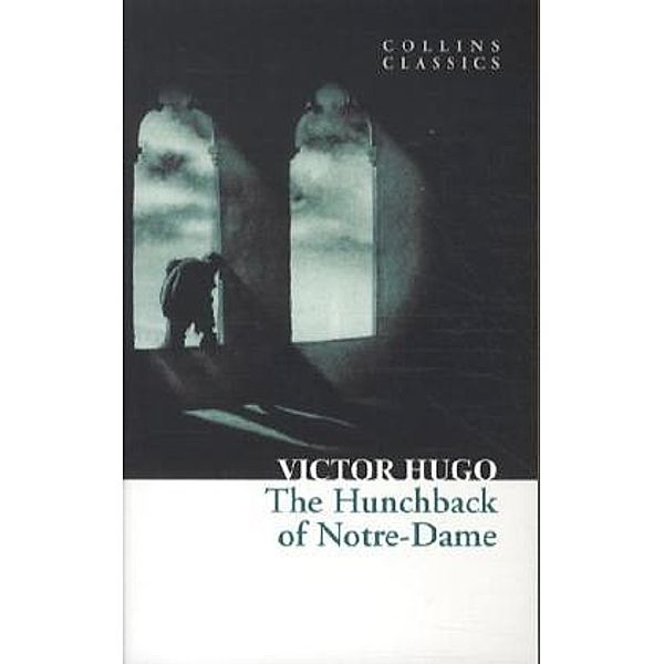 The Hunchback of Notre-Dame, Victor Hugo