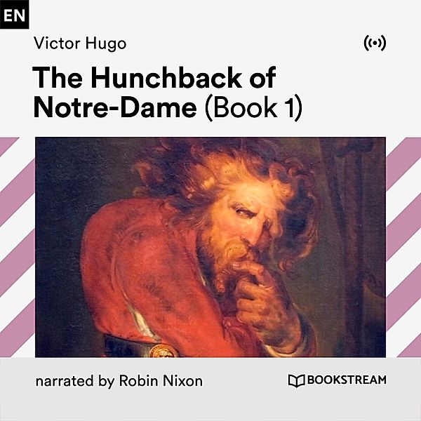 The Hunchback of Notre-Dame (Book 1), Victor Hugo