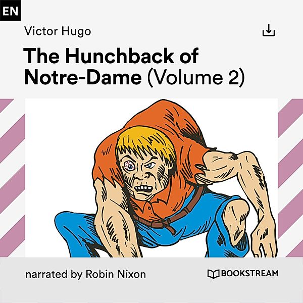 The Hunchback of Notre-Dame (Volume 2), Victor Hugo