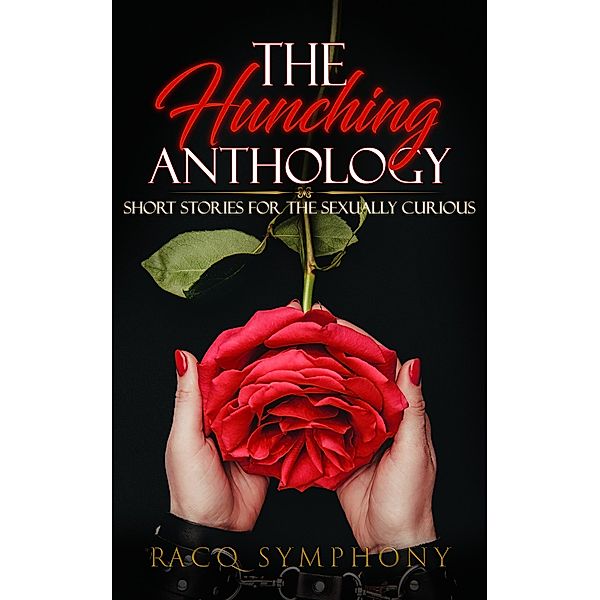 The Hunching Anthology, Racq Symphony