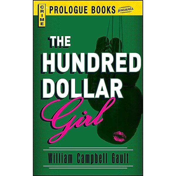 The Hundred Dollar Girl, William Campbell Gault