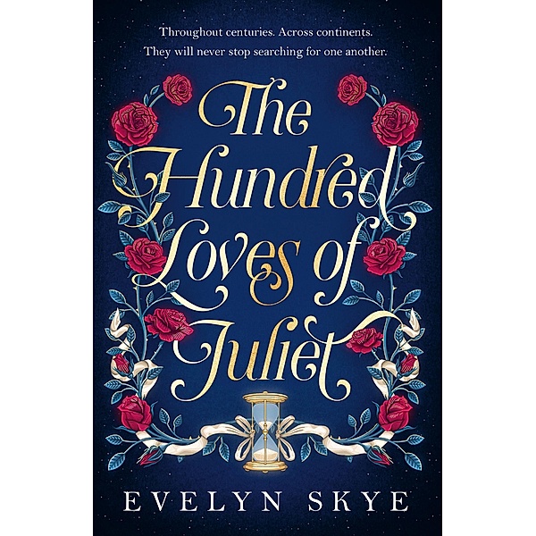 The Hundred Loves of Juliet, Evelyn Skye
