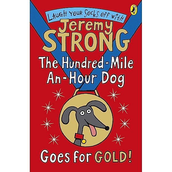 The Hundred-Mile-an-Hour Dog Goes for Gold!, Jeremy Strong