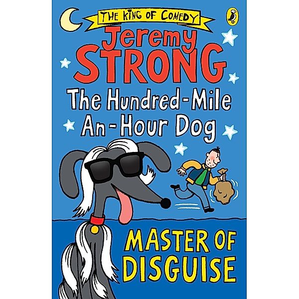 The Hundred-Mile-an-Hour Dog: Master of Disguise / The Hundred-Mile-An-Hour Dog, Jeremy Strong