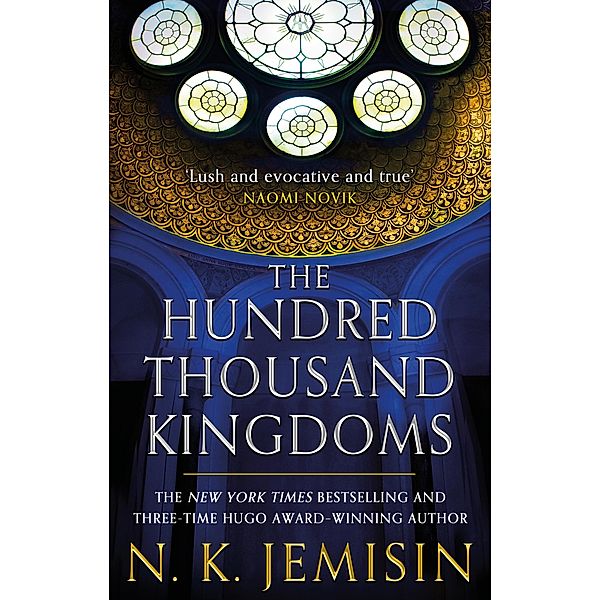The Hundred Thousand Kingdoms / Inheritance Trilogy Bd.1, N. K. Jemisin