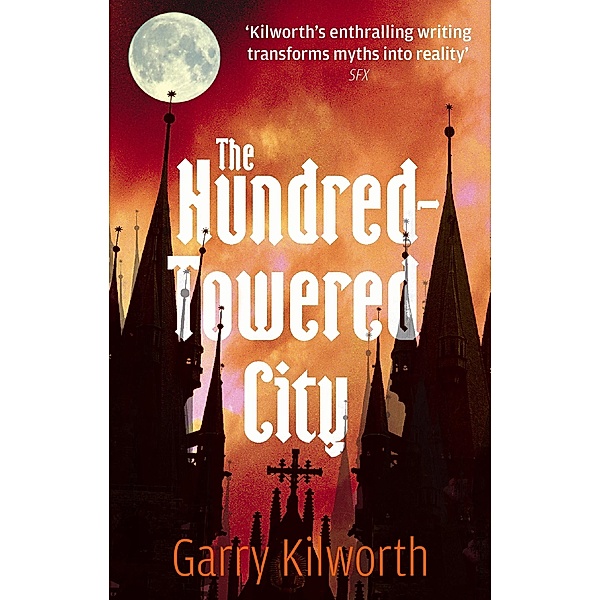 The Hundred-Towered City, Garry Kilworth