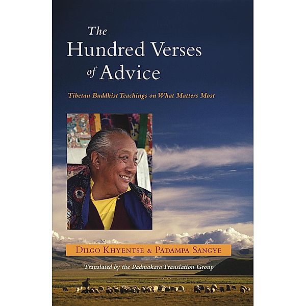 The Hundred Verses of Advice, Dilgo Khyentse, Padama Sangye