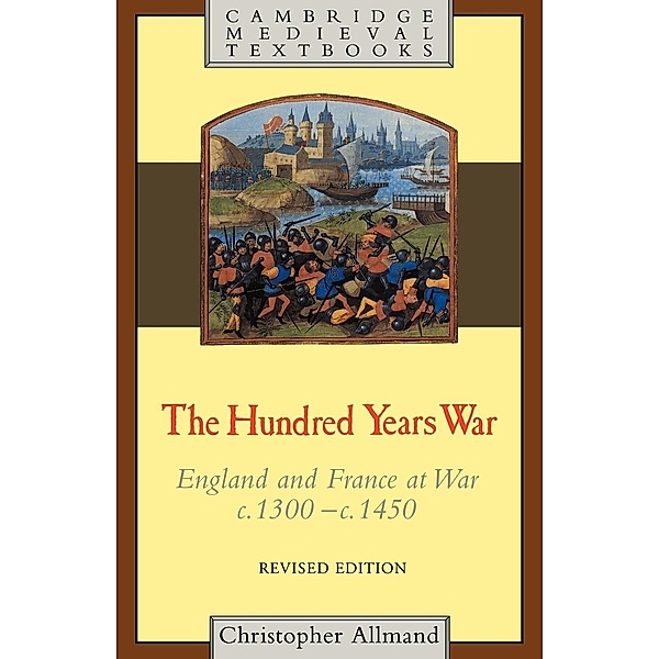 The Hundred Years War, Christopher Allmand, C. T. Allmand