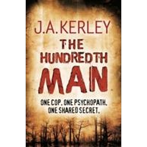 The Hundredth Man, J. A. Kerley
