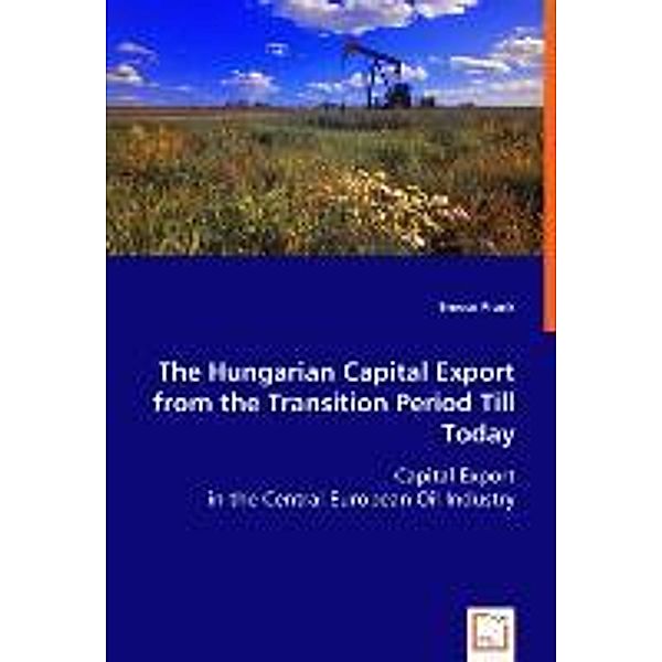 The Hungarian Capital Export from the Transition Period Till Today, Emese FRANK
