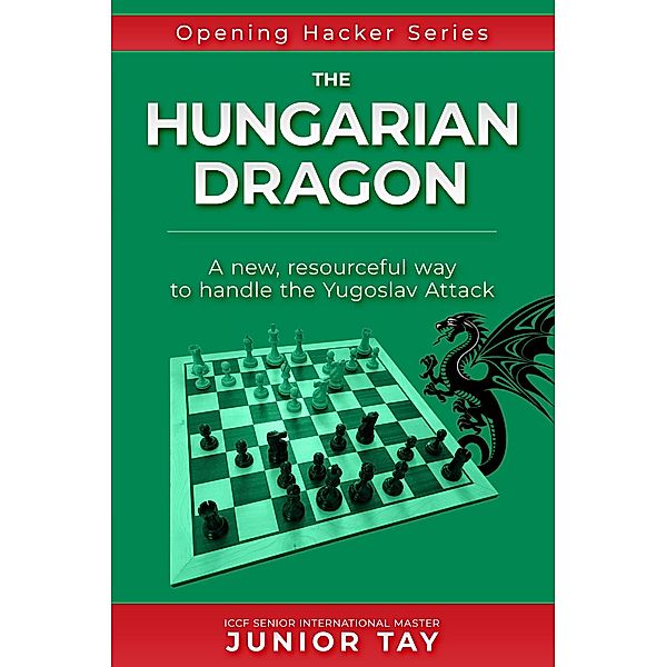 The Hungarian Dragon (Opening Hacker Files, #5) / Opening Hacker Files, Junior Tay