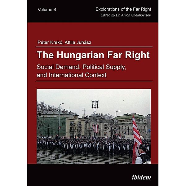 The Hungarian Far Right, Péter Krekó, Attila Juhász
